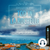 Tod in La Rochelle - Commissaire Chevalier ermittelt an der Atlantikküste - Commissaire Chevalier, Teil 1 (Ungekürzt)