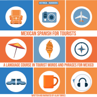 Mexican Spanish For Tourists