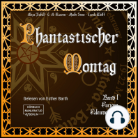 Kuriose Kalendertage - Phantastischer Montag, Band 1 (ungekürzt)