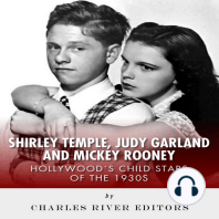 Shirley Temple, Judy Garland, and Mickey Rooney