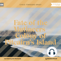 Fate of the Mutineers-Colony of Pitcairn's Island (Unabridged)