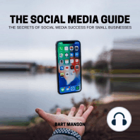 The social media guide - The secrets of social media sucess for small business (Unabridged)