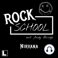 Nirvana - Rock School mit Andy Brings, Folge 5 (ungekürzt)