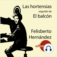 Las Hortensias - Seguido de El Balcón (completo)