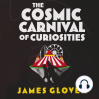 The Cosmic Carnival of Curiosities