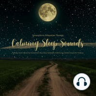 Calming Sleep Sounds - Ambient Relaxation Therapy - Calming Nature Sounds