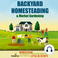 Backyard Homesteading & Market Gardening