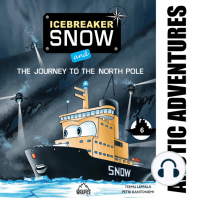 Icebreaker Snow and the Journey to the North Pole