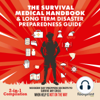 The Survival Medical Handbook & Long Term Disaster Preparedness Guide (2-in-1 Compilation)