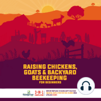 Raising Chickens, Goats & Backyard Beekeeping For Beginners