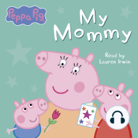 My Mommy (Peppa Pig)