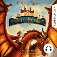 Die geheime Drachenschule, Teil 1 (Ungekürzt)