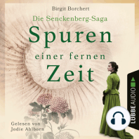 Spuren einer fernen Zeit - Die Senckenberg-Saga (Ungekürzt)