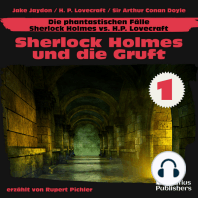 Sherlock Holmes und die Gruft (Die phantastischen Fälle - Sherlock Holmes vs. H. P. Lovecraft, Folge 1)