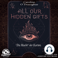 Die Macht der Karten - All Our Hidden Gifts, Band 1 (Unabridged)