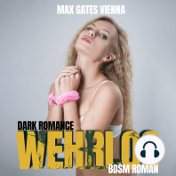 Wehrlos - Dark Romance BDSM Roman