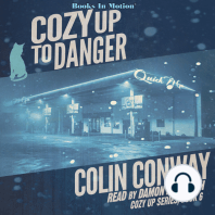 COZY UP TO DANGER by Colin Conway (Cozy Up Series, Book 6)