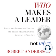 Who Makes a Leader, Not What