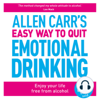 Allen Carr's Easy Way to Quit Emotional Drinking