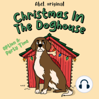 Christmas in the Doghouse, Season 1, Episode 2