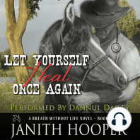 Let Yourself Heal Once Again (A Breath Without Life Novel - Book Four)