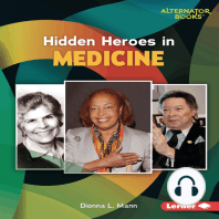 Hidden Heroes in Medicine