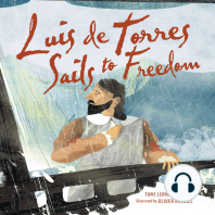 Luis de Torres Sails to Freedom