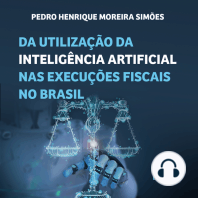 Da utilização da inteligência artificial nas execuções fiscais no Brasil