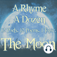 A Rhyme A Dozen ― The Moon