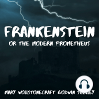 Frankenstein or the Modern Prometheus