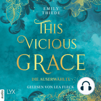 This Vicious Grace - Die Auserwählte - The Last Finestra, Teil 1 (Ungekürzt)