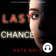 Last Chance (A Kaylie Brooks Psychological Suspense Thriller—Book 2)