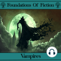 The Foundations of Fiction - Vampires