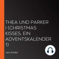 Thea und Parker I (Christmas Kisses. Ein Adventskalender 1)