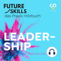 Future Skills - Das Praxis-Hörbuch - Leadership (Ungekürzt)