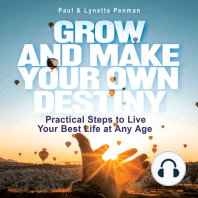 Grow & Make Your Own Destiny