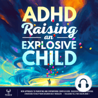 ADHD Raising an Explosive Child: