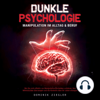 Dunkle Psychologie – Manipulation im Alltag & Beruf