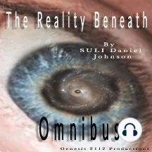 The Reality Beneath Omnibus: An Extensive Collection of Short Stories and Novellas