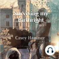Surviving My Birthright