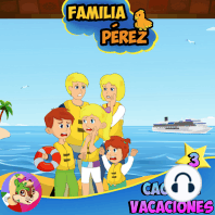Familia Pérez - Caos en Vacaciones 3