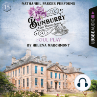 Foul Play - Bunburry - A Cosy Mystery Series, Episode 15 (Unabridged)