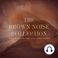 The Brown Noise Collection