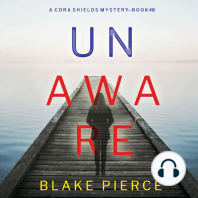 Unaware (A Cora Shields Suspense Thriller—Book 8)