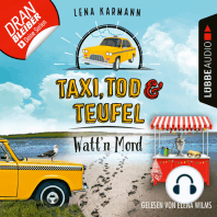 Watt'n Mord - Taxi, Tod und Teufel, Folge 10 (Ungekürzt)