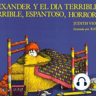 Alexander y El Dia Terrible, Horrible, Espantoso, Horrorosa
