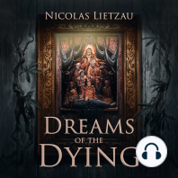 Dreams of the Dying (Music Edition)