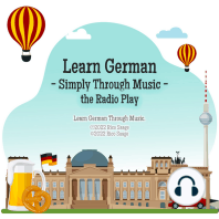 Learn German - Simply Through Music - the Radio Play