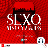 Sexo, Vino, Viajes