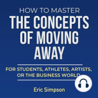 How to Master the Concepts of Moving Away